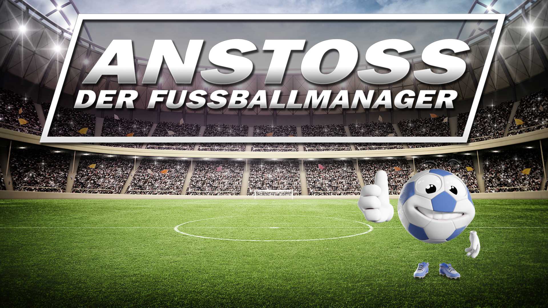 Anstoss - Der Fussballmanager: Mit neuem Namen in den Early Access 